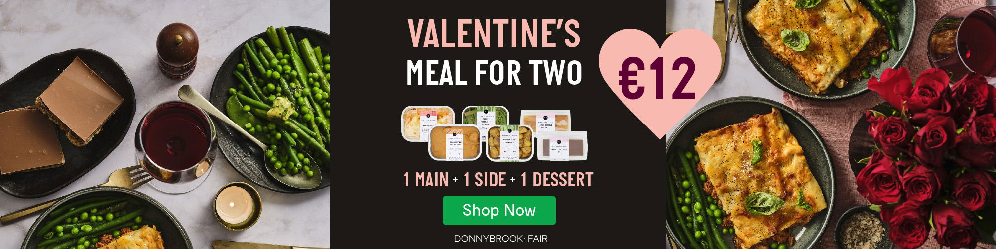 A top-down photo of a Valentine's Day meal deal from Donnybrook Fair. The image shows a plate of lasagna, a side of green beans and peas, a dessert, a glass of red wine, and a lit candle. A heart-shaped graphic with the text "€12 Valentine's Meal for Two" is prominent in the image. The text "COMING SOON Offer Starts Feb 10th" is displayed in the top left corner.