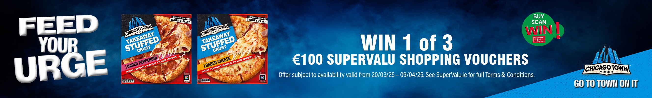 "Takeaway Stuffed Crust" variety. The boxes show images of the cooked pizzas with visible toppings and cheese.  it states "WIN 1 of 3 €100 SUPERVALU SHOPPING VOUCHERS.