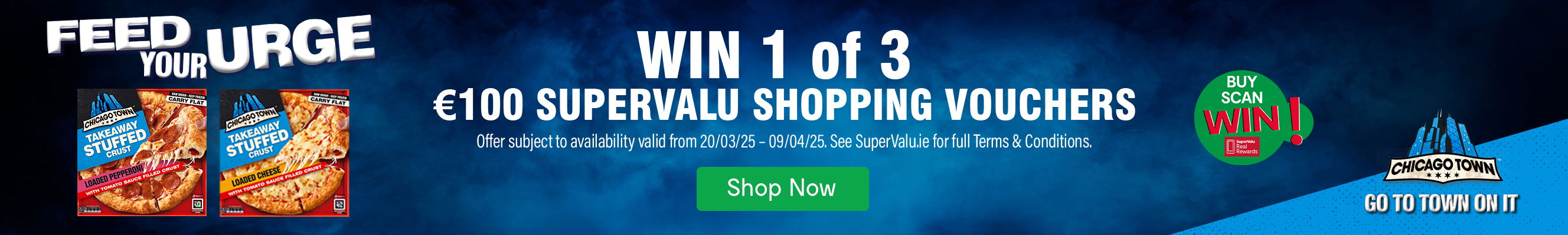 "Takeaway Stuffed Crust" variety. The boxes show images of the cooked pizzas with visible toppings and cheese.  it states "WIN 1 of 3 €100 SUPERVALU SHOPPING VOUCHERS.