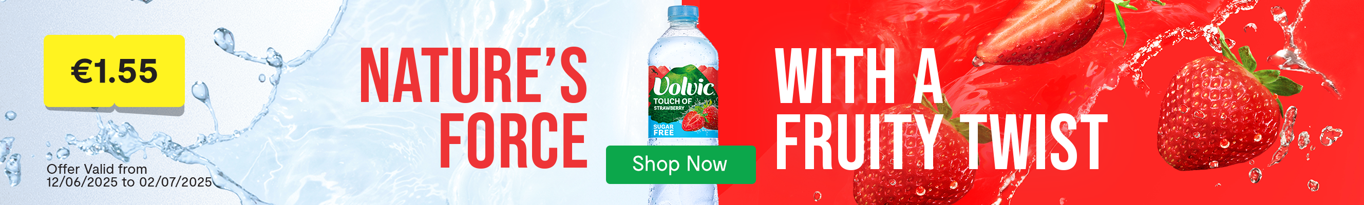 An advertisement for Strawberry flavoured Volvic water for only €1.55