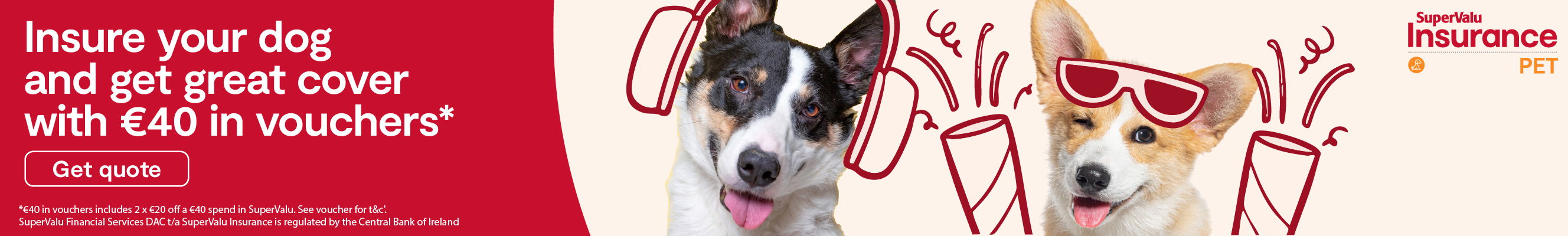 Insure your dog and get great cover