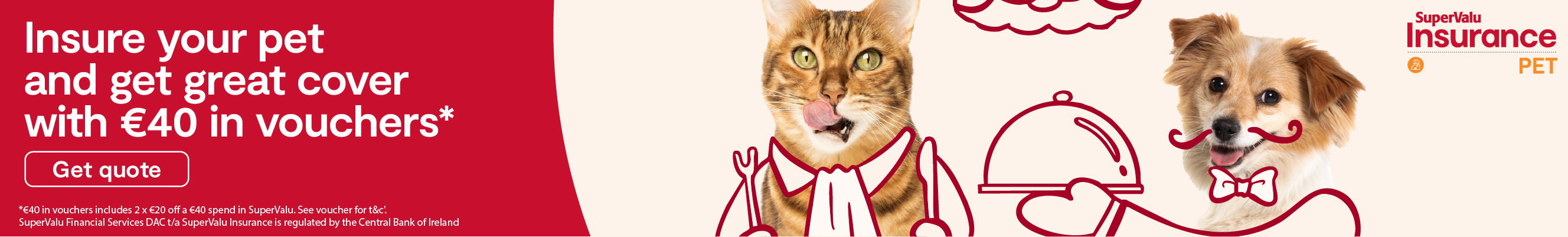 Insure your pet and get great cover