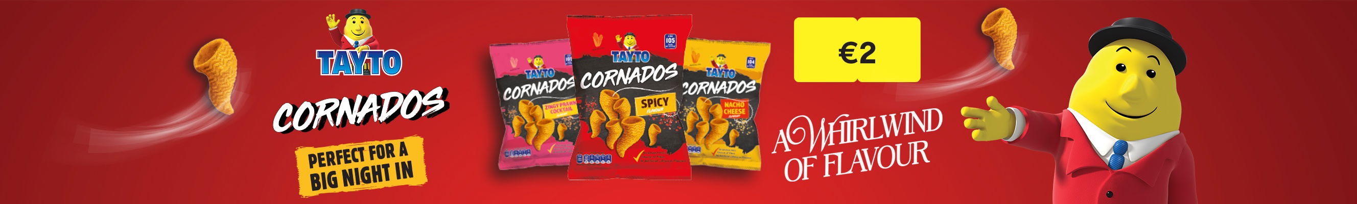 An advertisement for Tayto Cornados flavour range including zingy prawn cocktail, spicy and nacho cheese
