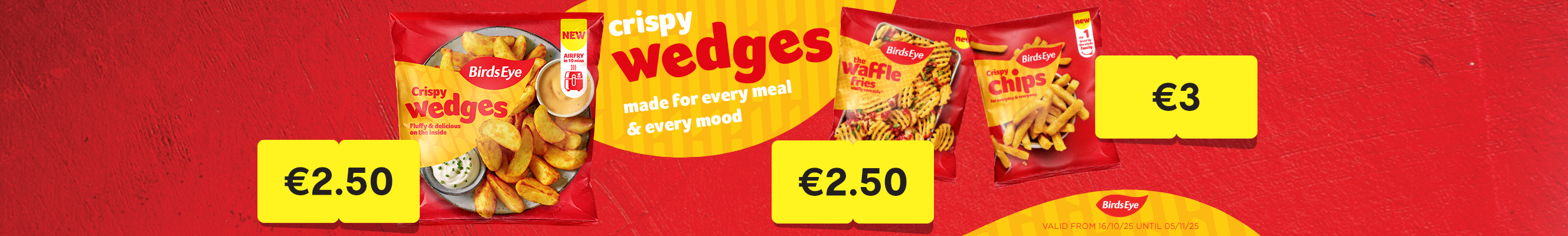 An advertisement for BirdsEye crispy wedges 