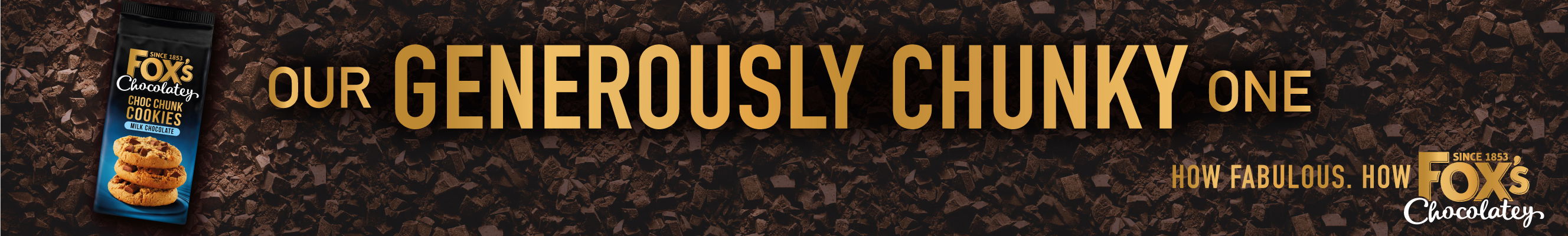 An advertisement for Fox's Chocolatey Choc Chunk Cookies