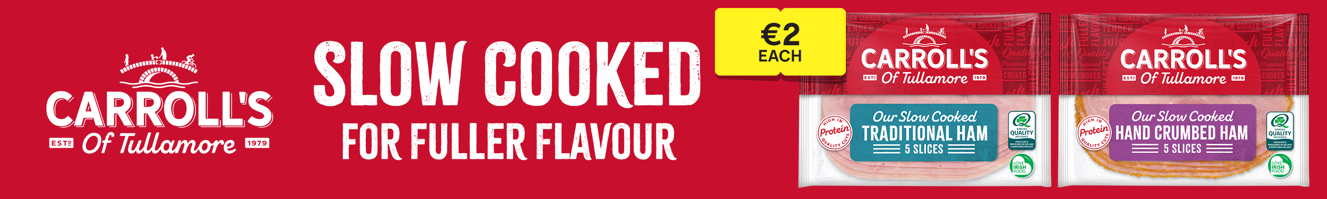 Advertisement for Carroll's slow cooked hand crumbed and traditional ham