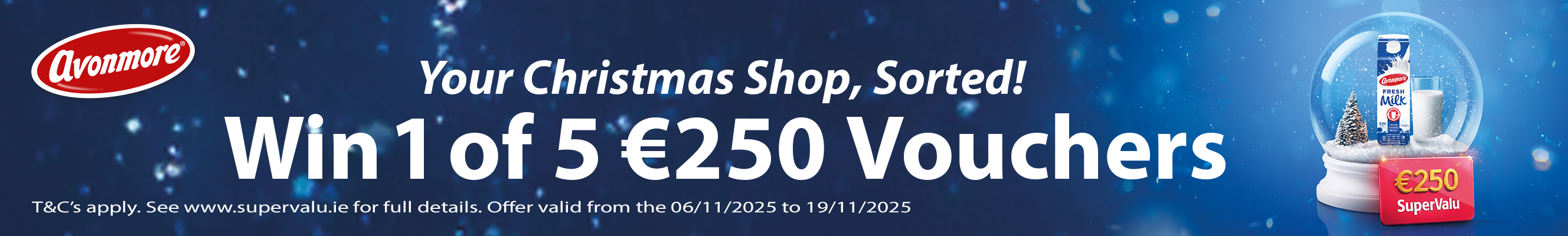 Win one of five, two hundred and fifty euro vouchers with Avonmore