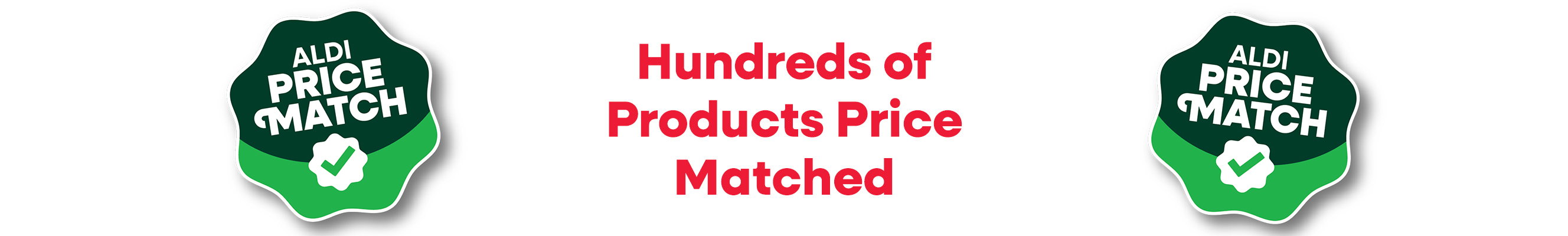 Aldi Price Match. Hundreds of products priced matched.